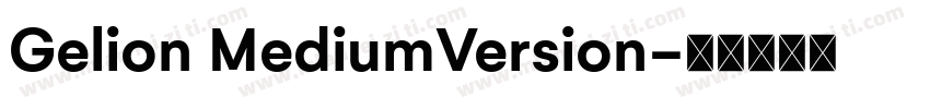 Gelion MediumVersion字体转换